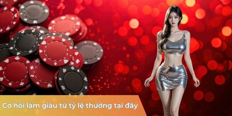 co-hoi-lam-giau-tu-ty-le-thuong-tai-day